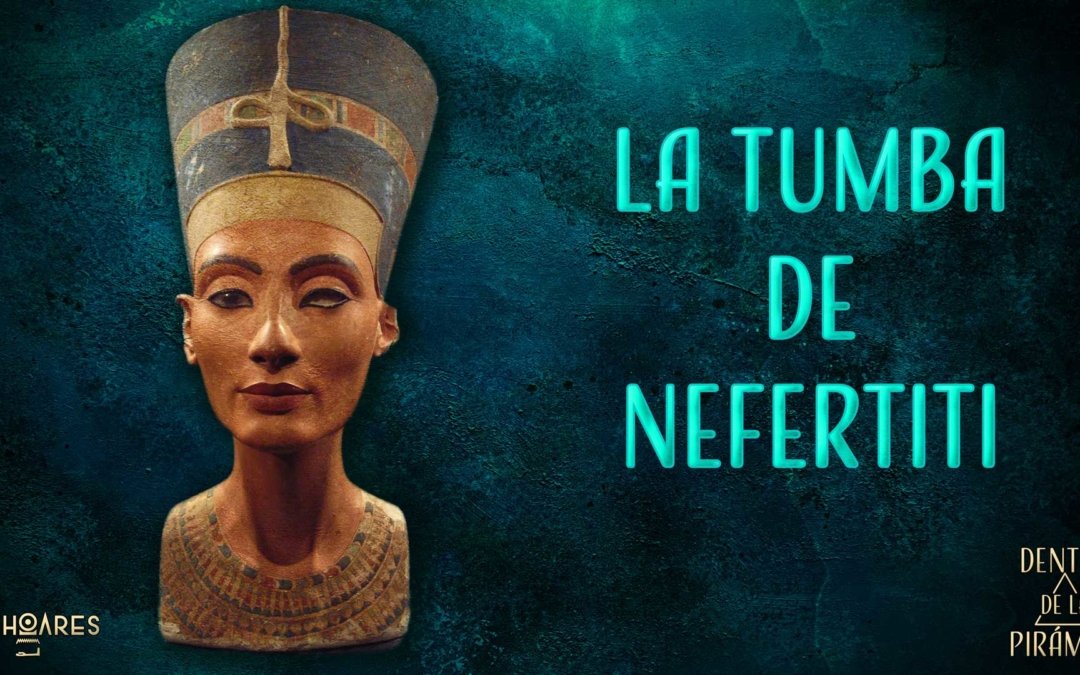 La tumba de Nefertiti | Dentro de la Pirámide | Nacho Ares