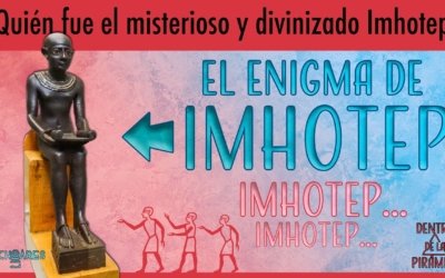 EL enigma de IMHOTEP