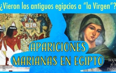 ¿Hubo APARICIONES MARIANAS en el antiguo Egipto?