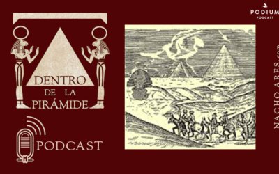 Episodio 106 | La Gran Pirámide en las crónicas medievales