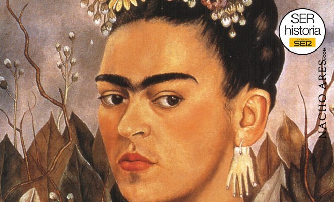 SER Historia 239  Frida Kahlo 15-12-2013